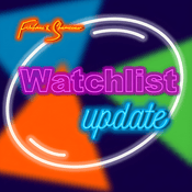 Podcast Watchlist Update