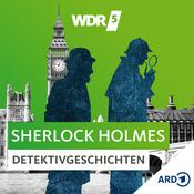 Podcast WDR 5 Sherlock Holmes Detektivgeschichten - Hörbuch