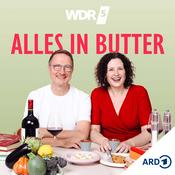 Podcast WDR 5 Alles in Butter