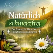 Podcast Natürlich schmerzfrei – Leben mit chronischen Schmerzen verbessern | Podcast von WeedSeeds4U