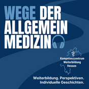 Podcast Wege der Allgemeinmedizin