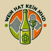 Podcast Wein hat kein MHD