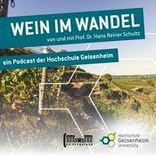 Podcast Wein im Wandel - ein Podcast der Hochschule Geisenheim