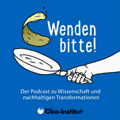 Podcast Wenden bitte! Der Podcast zu Wissenschaft und nachhaltigen Transformationen
