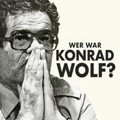 Podcast Wer war Konrad Wolf?
