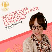 Podcast Werde zum Lerncoach für dein Kind