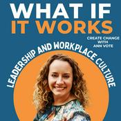 Podcast What If It Works
