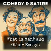 Podcast What is Man? and Other Essays