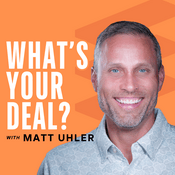 Podcast What's Your Deal? | Business Buying, Business Acquisitions, Investing & Exit Strategies