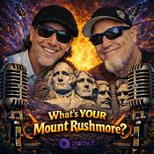 Podcast What's Your Mount Rushmore?