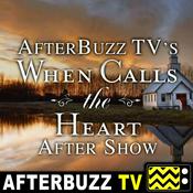 Podcast When Calls the Heart Reviews and After Show - AfterBuzz TV