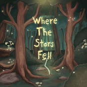 Podcast Where the Stars Fell