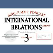 Podcast Whiskey & International Relations Theory