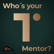 Podcast Who´s your Mentor?