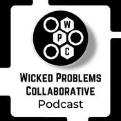 Podcast The Wicked Problems Collaborative