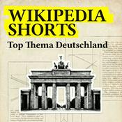 Podcast Wikipedia Shorts: Top Thema Deutschland
