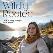 Podcast Wildly Rooted