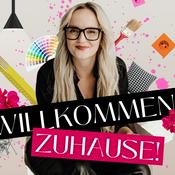 Podcast Willkommen Zuhause! - Interior Design, Einrichtung &amp; Hausbau. | Natalia Krysta