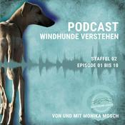 Podcast Windhunde verstehen Staffel 02