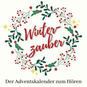 Winterzauber - Der Adventskalender zum Hören