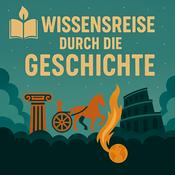 Podcast Wissensreise durch die Geschichte