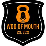 Podcast Wod of Mouth
