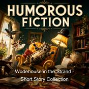 Podcast Wodehouse in the Strand - Short Story Collection
