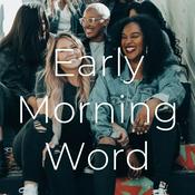Podcast Early Morning Word