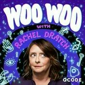 Podcast Woo Woo with Rachel Dratch