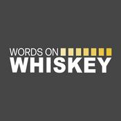 Podcast Words on Whiskey
