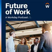 Podcast Future of Work - A Workday Podcast