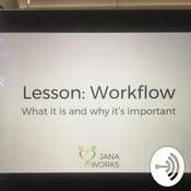 Podcast Workflow: what and why