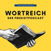 Podcast Wortreich - Der Predigtpodcast