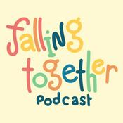 Podcast Falling Together