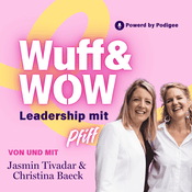 Podcast Wuff & Wow - Leadership mit Pfiff!