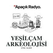 Podcast Yeşilçam Arkeolojisi