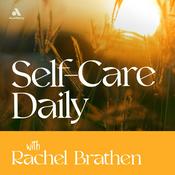 Podcast Self-Care Daily with Rachel Brathen