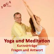 Podcast Yoga, Meditation und Spirituelles Leben - Tipps und Kurzvorträge