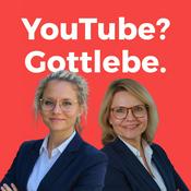 Podcast YouTube? Gottlebe.