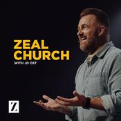 Podcast Zeal Church
