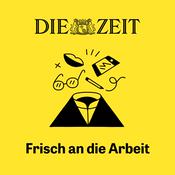 Podcast Frisch an die Arbeit