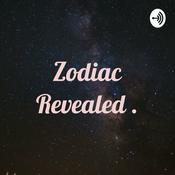 Podcast Zodiac Revealed .