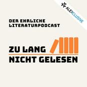 Podcast zu lang nicht gelesen – der ehrliche literaturpodcast
