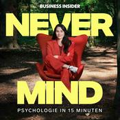 Podcast Never Mind – Psychologie in 15 Minuten