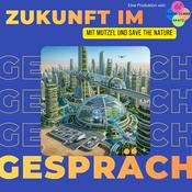 Podcast Zukunft im Gespräch - der Zukunftspodcast