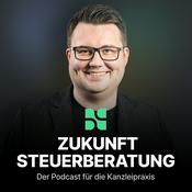 Podcast Zukunft Steuerberatung - der Podcast für die Kanzleipraxis