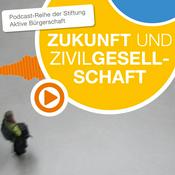 Podcast Zukunft und Zivilgesellschaft