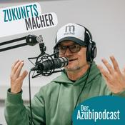 Podcast Zukunftsmacher - der Azubi Podcast
