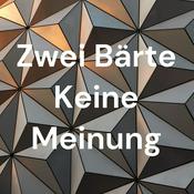 Podcast Zwei Bärte Keine Meinung