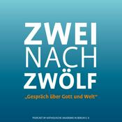 Podcast zwei nach zwölf. Gespräch über Gott und die Welt